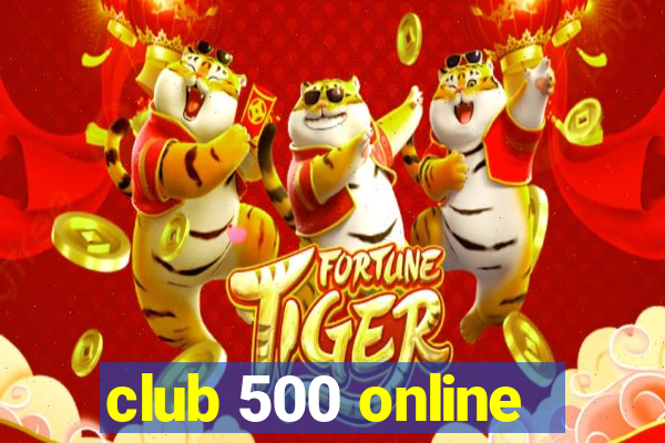 club 500 online